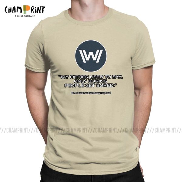 

westworld quote t shirt men cotton hipster t-shirt crew neck game sc-fi series tv shows tees short sleeve clothing plus size