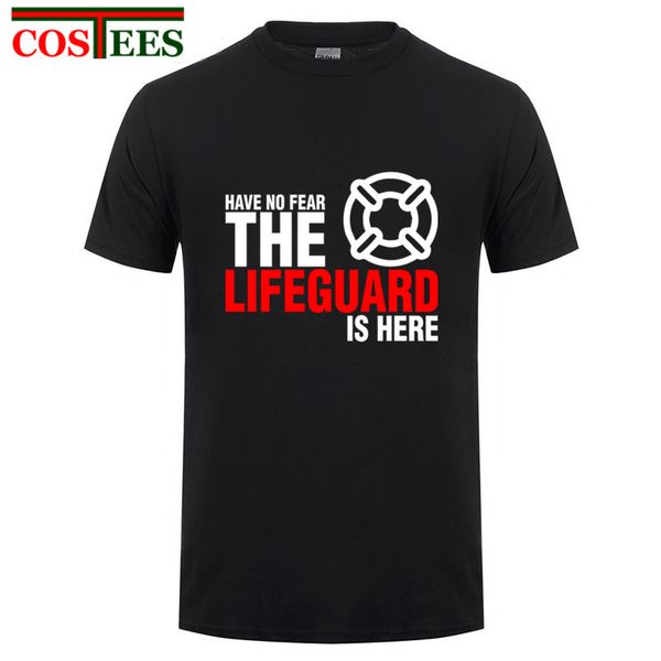 

funny t shirt men have no fear the lifeguard is here t-shirt men designer short sleeve father's day custom 3xl couple tee shirts