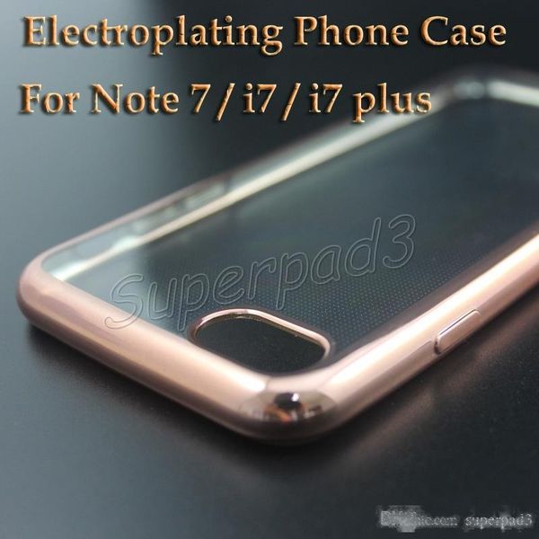 

transparent clear soft tpu mobile phone case for note 7 iphone 7 7 plus electroplating technology iphone samsung back cover case fast dhl