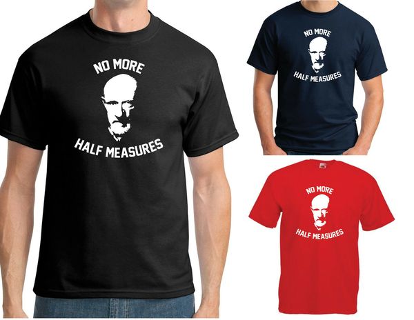 

mike ehrmantraut t-shirt no more half measures breaking bad better call saul 2019 new summer men's cotton short tee shirts