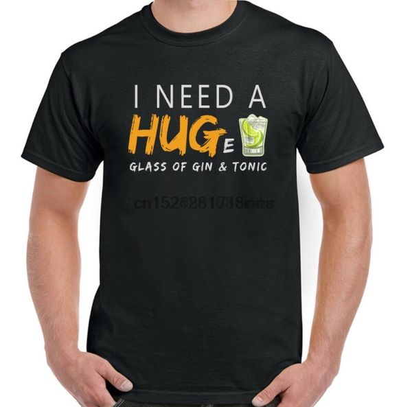 

i need a hug huge glass gin tonic mens funny t-shirt alcohol spirits humour