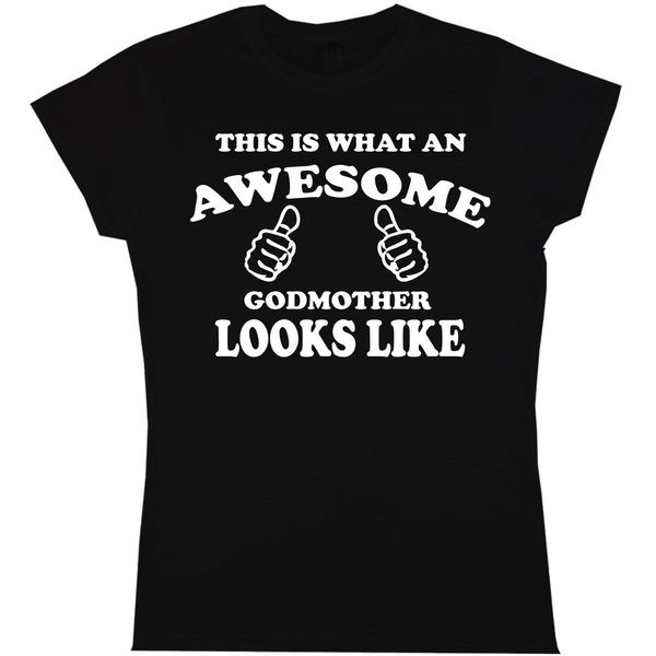 

this is what an awesome godmother looks like men womens t shirt ladies funny print t shirt mens short sleeve tshirt