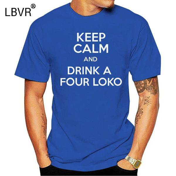 

awesome keep calm and drink a four loko tee t shirt vintage o neck t-shirt