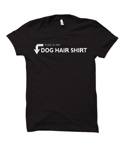 

2019 fashion this is my dog hair shirt humorous t-shirt tee shirt