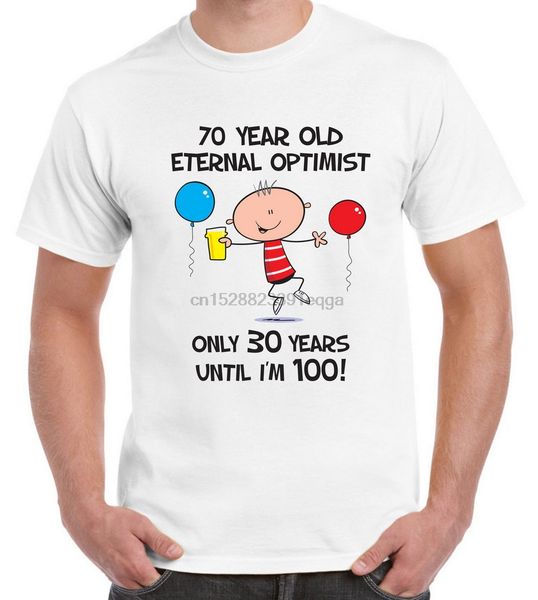 

вечный оптимист за 70 лет 70 лет men t-shirt - gift present years old cotton печать мужчины топы футболочку