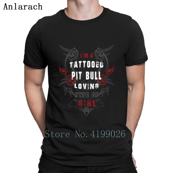

i'm a tattooed pit bull owning type of girl t shirt funny casual original plus size 5xl anti-wrinkle tee shirt designer shirt