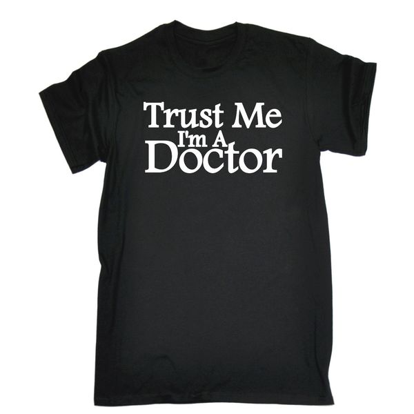 

trust me im a doctor t-shirt tee gp medical funny birthday gift present for him short sleeves cotton t shirt cartoon character