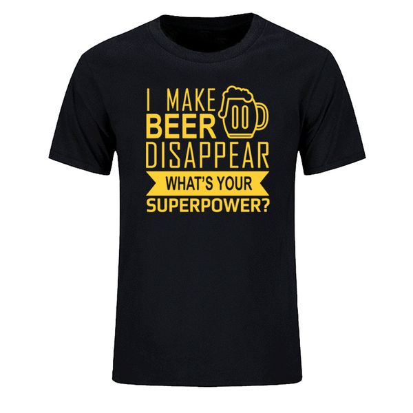 

summer unny i make beer disappear t shirt men what's your superpower short sleeve cotton t-shirts