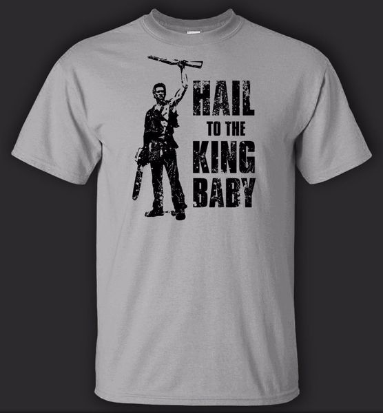 

2019 fashion 100% cotton slim fit men t-shirt novelty o-neck hail to the king baby movie t shirt