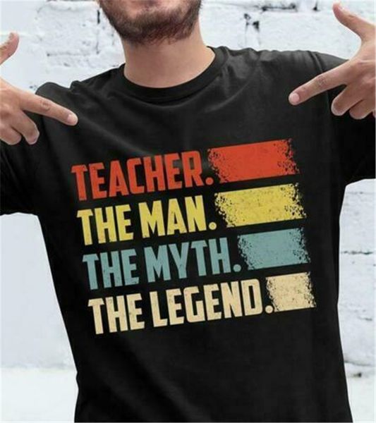 

teacher the man the myth the legend men t-shirt cotton s-3xl funny design tee shirt