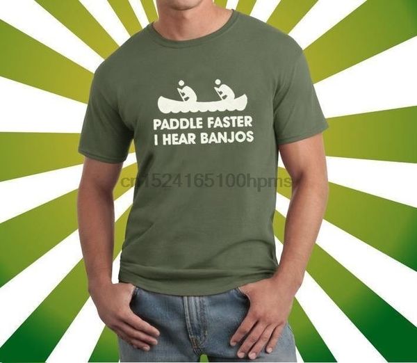 

paddle faster i hear banjos t-shirt screen print s m l xl 2xl