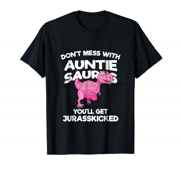 

не шутите с auntisaurus вы получите jurasskicked рубашку смешные tee сделано в сша