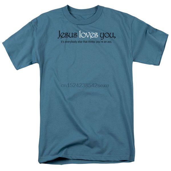

иисус любит вас каждый считает иначе youre осел t-shirt всех размеров