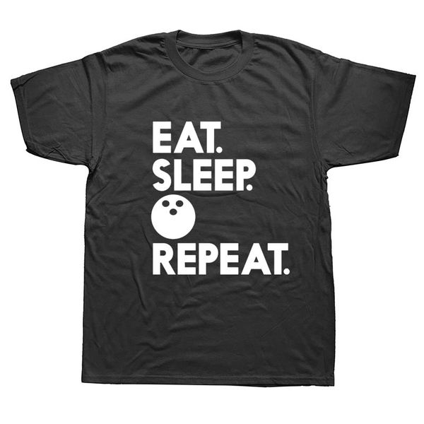

new summer eat sleep bowlings repeat funny slogan birthday t shirts men short sleeve cotton t-shirt man clothing