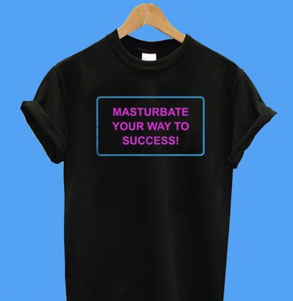 

summer funny print men tshirt women masturbate your way to success t-shirt