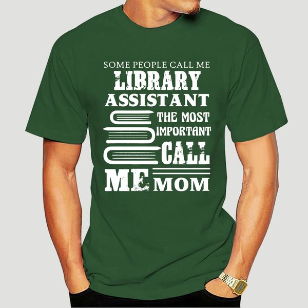 

men t shirt some people call me library assistant shirt tshirts women t shirt-4088d
