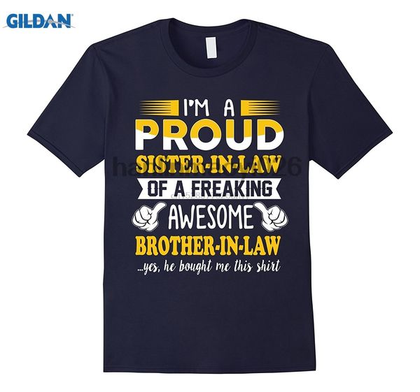 

im a proud sister in law freaking awesome tshirt