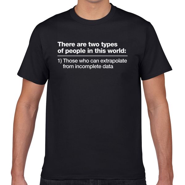 

t shirt men there are two types of people in this world casual black geek short male tshirt xxxl