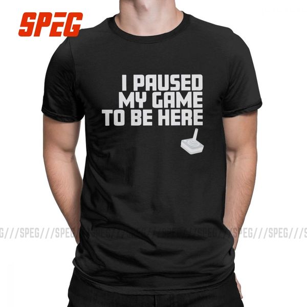 

i paused my game to be here t-shirt man short sleeve vintage tees video game gamer pc fps rts o neck cotton funny