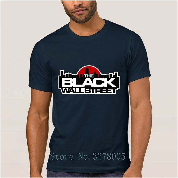 

la maxpa design a custom fashionable the black wall street t shirt men spring autumn men t-shirt streetwear cotton tee shirt man