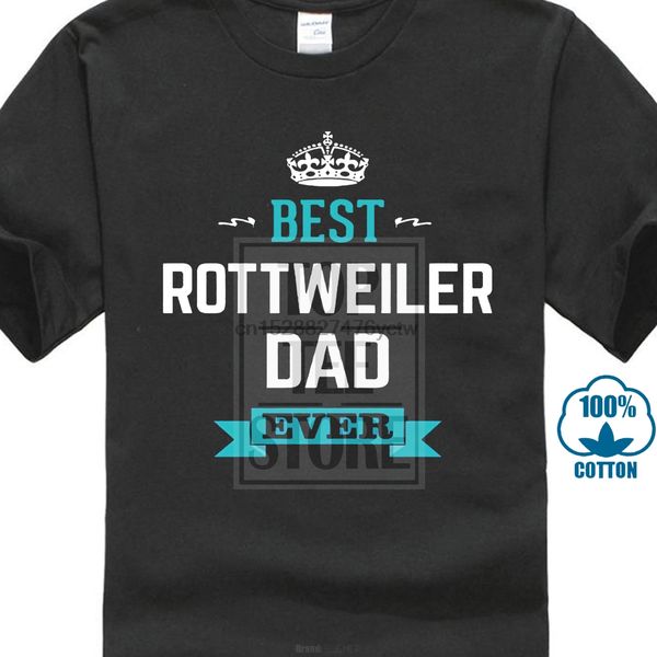 

design crew neck man t shirt rottweiler dad ever. fatherday gift tshirt fashion 2018 tees
