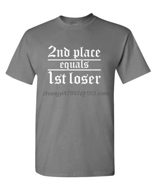 

2nd place equals first loser meme funny - mens cotton t-shirt