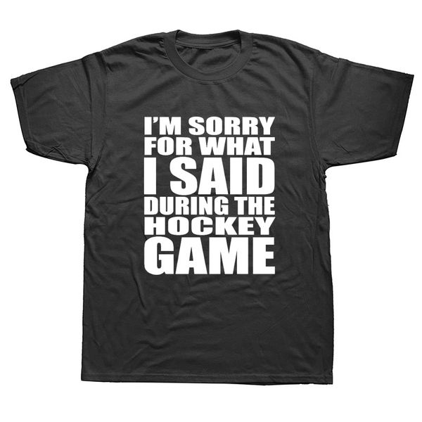 

i sorry for i said when i was hockey t-shirt mens short sleeves oversized streetwear hip hop printed t shirts tees