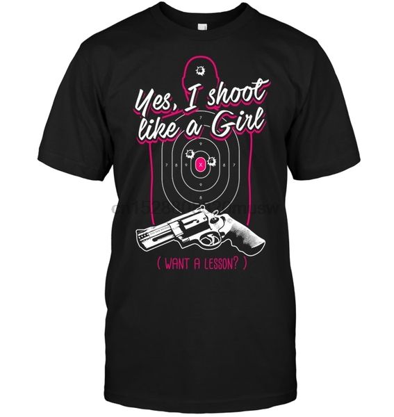 

brand yes i shoot like a girl want a lesson t-shirt men short sleeve t-shirt