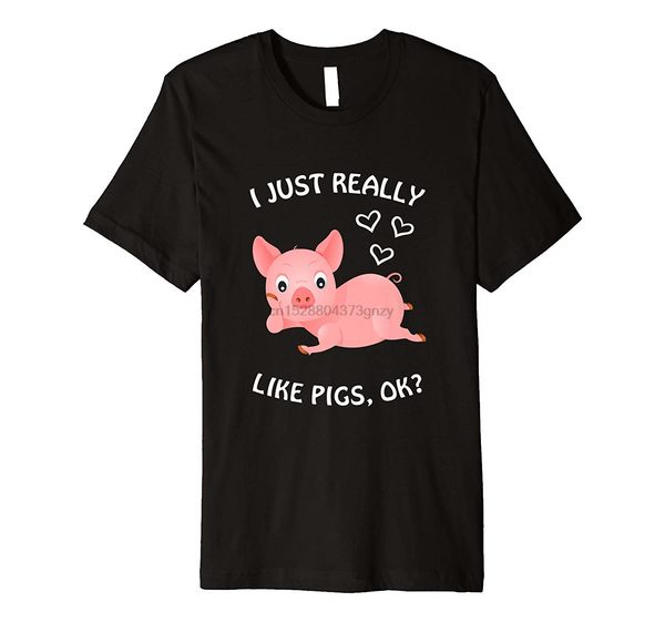 

2020 fashion t shirt men casual print 100% cotton like pigs ok shirt funny farm farmer gift