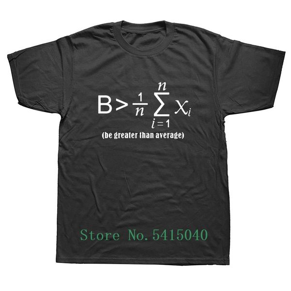 

be greater than math joke funny math teacher t shirt tshirts men short sleeve 100% cotton t-shirts