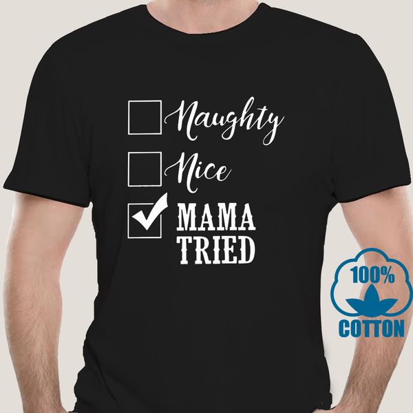 

1931d fashion men t shirt naughty nice mama tried shirt summer personality