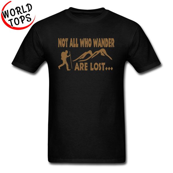 

не все, кто блуждает теряются пешеходные мужчины tshirts горный массив forest foot t рубашка день пользовательских людей верхнего качества о