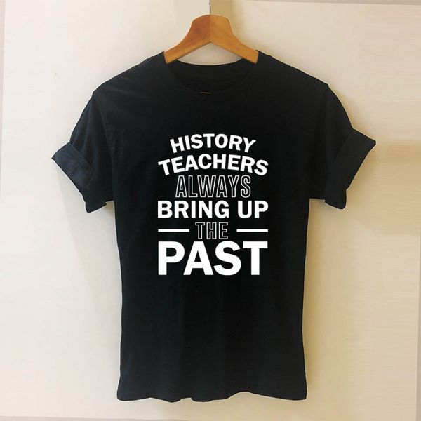 

учитель истории письма печати женщины tshirt casual cotton hipster смешная футболка для девушки top tee корабль падения