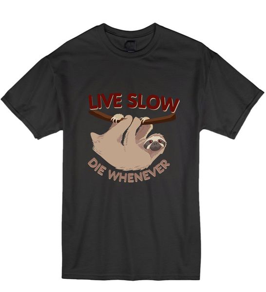 

2019 men t-shirt fashion fashion t-shirt men clothing live slow die whenever funny sloth lazy hipster t shirt business