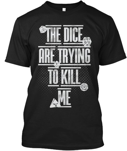 

men t shirt critical role- the dice are try to kill women tshirt