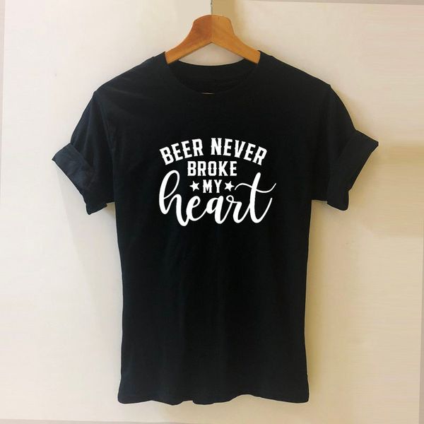 

beer never broke my heart print women tshirts cotton casual funny t shirt for lady tee