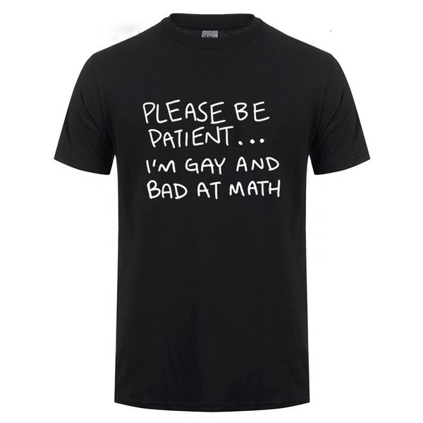 

midnite star please be patient i'm gay and bad at math funny t shirt for man woman lesbian gay pride homosexual bisexuals cotton