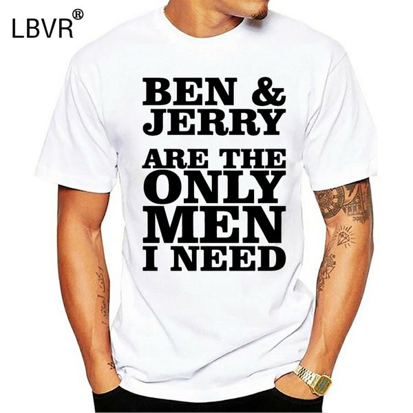

ben and jerry are the only men i need t-shirt in many color options mens shirts modern family cam cameron