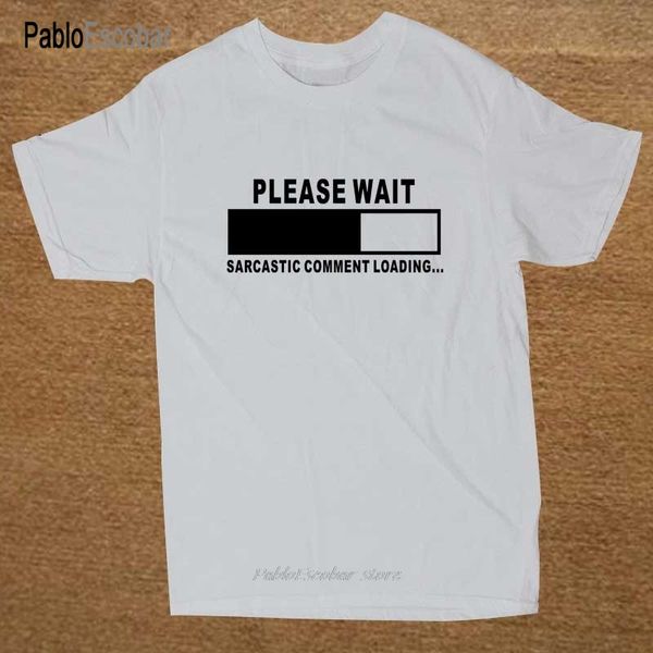 

sarcastic comment loading geek nerd men's funny t-shirt t shirt for men short sleeve cotton casual tee shubuzhi
