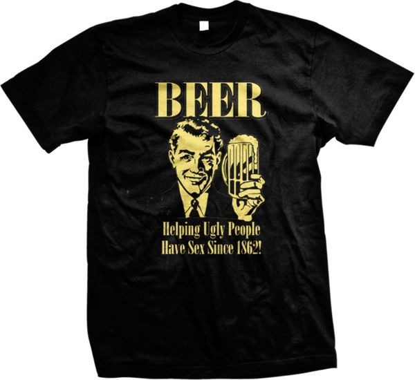 

2019 fashion beer helping ugly people have drinking alcohol funny mens t-shirt tee shirt