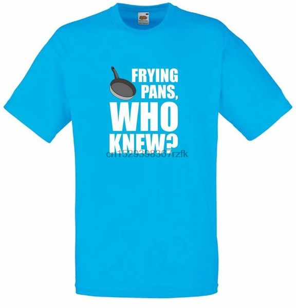 

frying pans who knew mens printed t-shirt short sleeve 100 % cotton soft tee