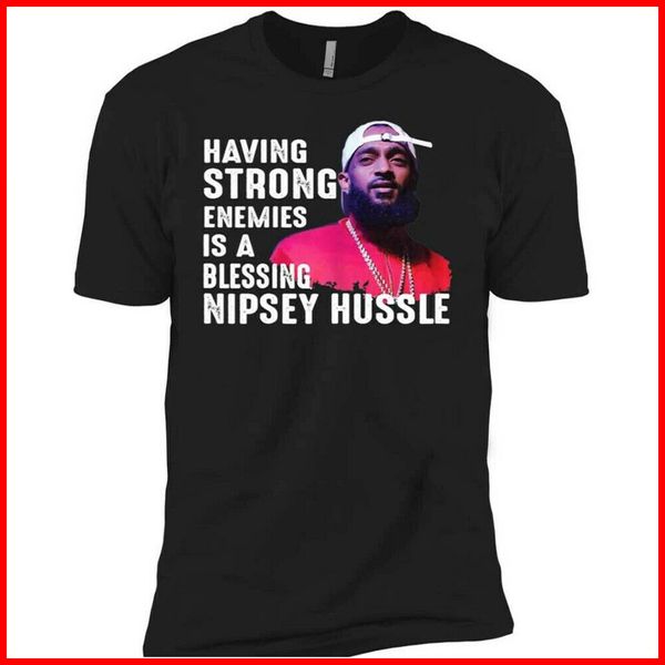 

nipsey hussle футболка последняя tweet наличие сильных врагов является blessing тенниска тройника
