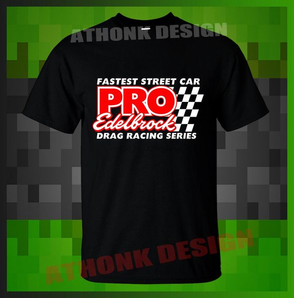 

edelbrock pro drag racing series t-shirt