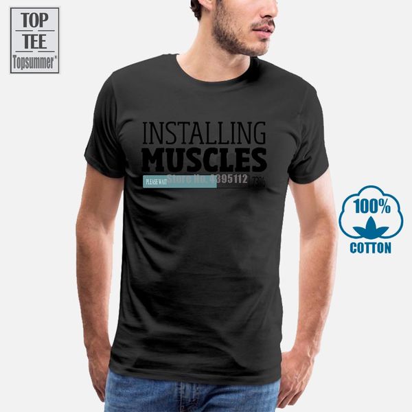 

installing muscles progress bar funny tshirt men 2018 summer new white casual homme cool t shirt no glue print