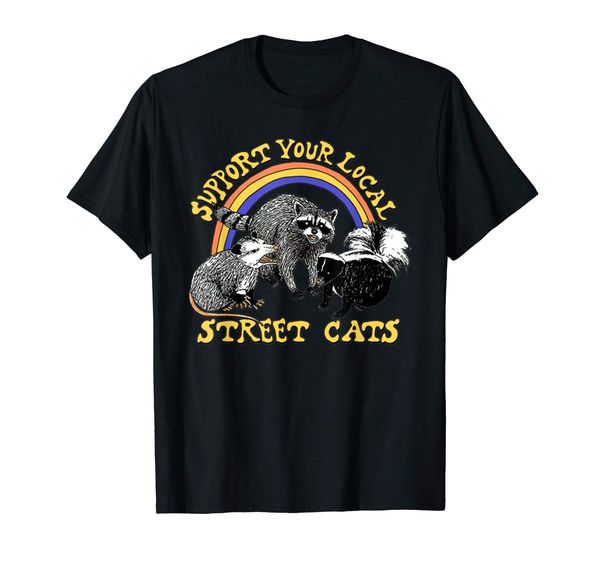

men t shirt support your local street cats t-shirt women tshirt