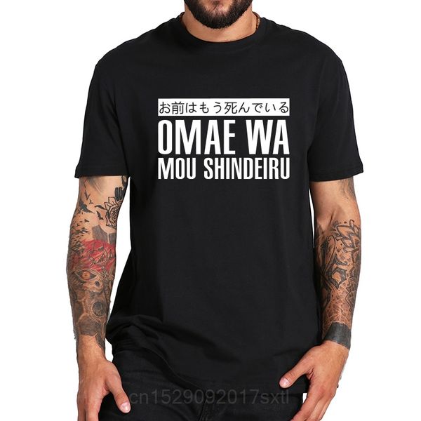 

omae wa ей shindeiru майка япония прохладной смешной короткий рукав o-образный вырез черного японского tshirt eu размер