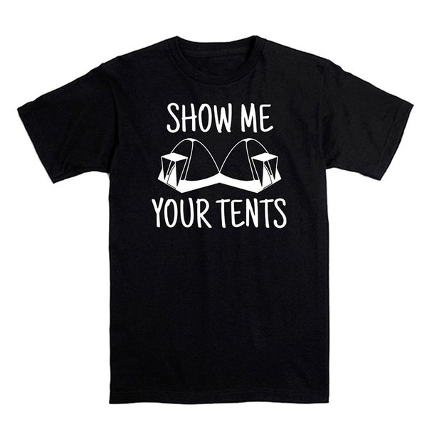 

selling fitness clothing male oknown show me your tents men's t shirt funny camps t-shirt casual tee shirts