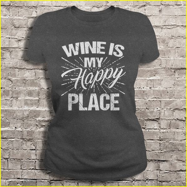 

men t shirt wine is my happy place women t-shirt