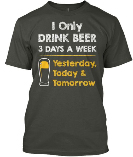 

drink beer 3 days a week t-shirts cotton m-3xl us men's clothing trend 2020 Â latest new style tee shirt