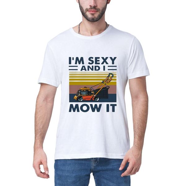 

2020 i'm and i mow it vintage shirt mens tee t shirt summer new european and american style cotton slim women sweatshirt